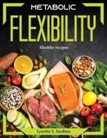 Metabolic Flexibility : Healthy recipes