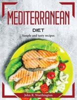 Mediterranean diet: Simple and tasty recipes