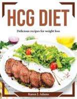 HCG DIET: Delicious recipes for weight loss