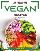 Low Fodmap and Vegan Recipes : For Beginners