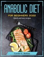 Anabolic Diet for Beginners 2022