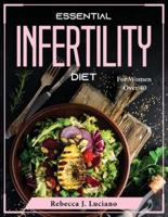 ESSENTIAL INFERTILITY COOKBOOK:  For Women Over 40