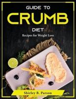 Guide to Crumb Diet