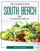 The Complete New South Beach Diet
