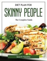 Diet Plan for Skinny People