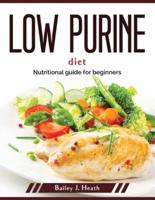 Low purine Diet: Nutritional guide for beginners