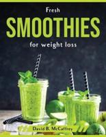 Fresh Smoothies for weight loss