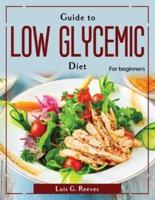 Guide to Low Glycemic Diet