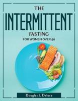 The Intermittent Fasting
