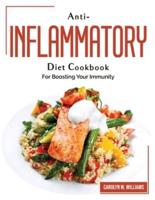 Anti-Inflammatory Diet Cookbook: For Boosting Your Immunity
