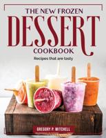 New Frozen Dessert Cookbook