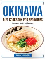 Okinawa Diet Cookbook for Beginners
