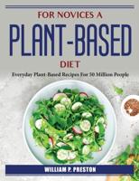 For Novices a Plant-Based Diet