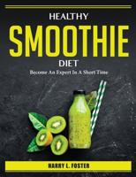 Healthy Smoothie Diet