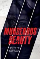 Murderous Beauty