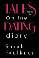 Tales From An Online Dating Diary