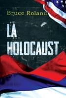 LA Holocaust