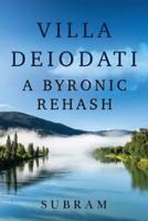 Villa Deiodati: A Byronic Rehash