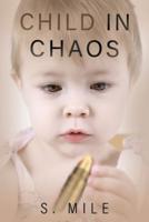 Child in Chaos