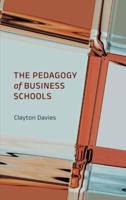 The Pedagogy of Business Schools
