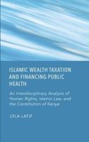 Islamic Wealth Taxation and Financing Public Health