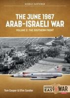The June 1967 Arab-Israeli War. Volume 2 The Eastern and Northern Fronts