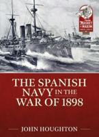 The Spanish Navy in the War of 1898