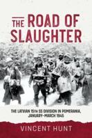 The Road of Slaughter