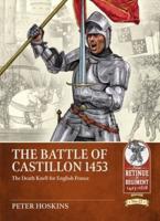 The Battle of Castillon 1453