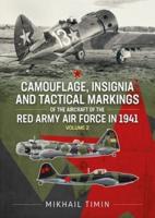 Camouflage, Insignia and Tactical Markings of the Aircraft of Red Army Air Force in 1941