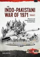The Indo-Pakistani War of 1971 Volume 3