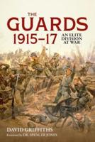 The Guards 1915-17