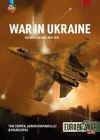 War in Ukraine. Volume 6 Air War, February-December 2022