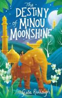 The Destiny of Minou Moonshine
