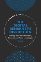 The Digital Renminbi's Disruption