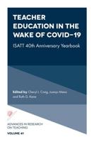 Teacher Education in the Wake of COVID-19