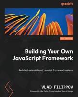 Build Your Own JavaScript Framework