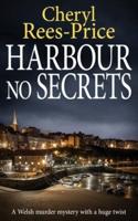 Harbour No Secrets