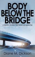 Body Below the Bridge