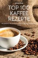 Top 100 Kaffee Rezepte