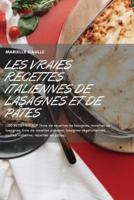 LES VRAIES RECETTES ITALIENNES DE LASAGNES ET DE PÂTES