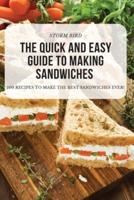 THE QUICK AND EASY GUIDE TO MAKING SANDWICHES