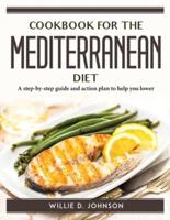 Cookbook for the Mediterranean Diet