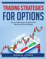 Trading Strategies for Options