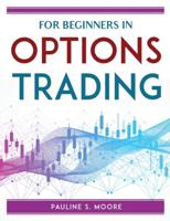 For Beginners in Options Trading