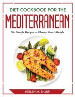 Diet Cookbook for the Mediterranean