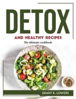 Detox and Healthy Recipes