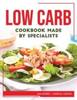 LOW CARB COOKBOOK MADE BY SPECIALISTS