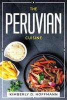 THE PERUVIAN CUISINE