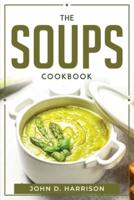 THE SOUPS COOKBOOK